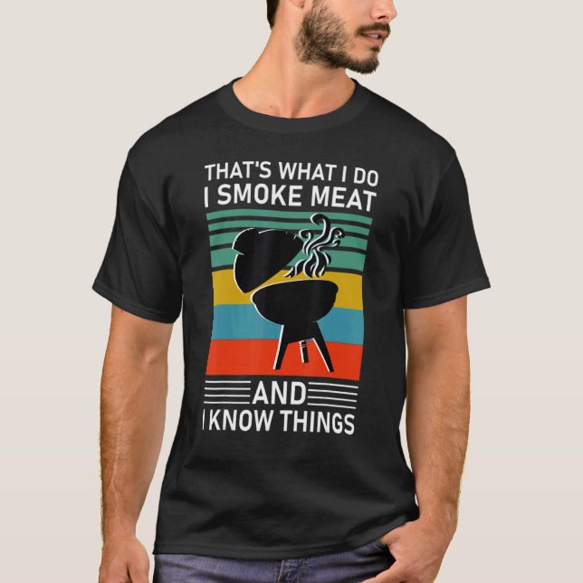 Camiseta É o que faço, fumo carne e sei das coisas 2 (Frente)