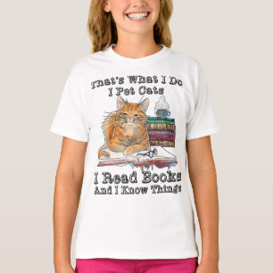 Camiseta É O Que Faço Para Pôr Gatos Que Li Livros E Sei
