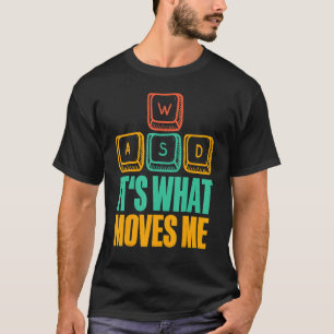 Camiseta É o que me move WASD I Jogos do Pc Game
