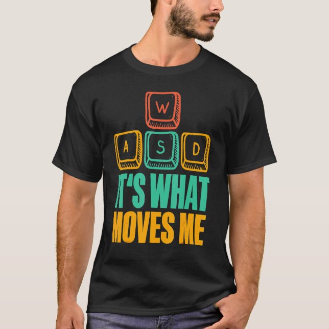 Camiseta É o que me move WASD I Jogos do Pc Game (Frente)