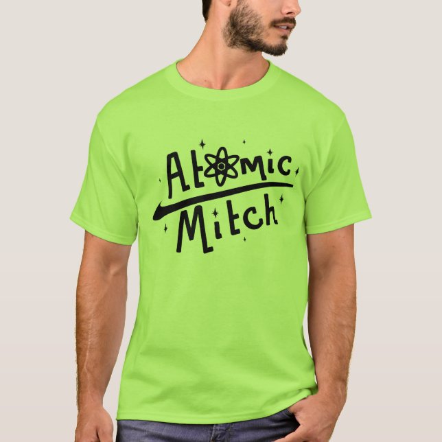 Camiseta É o t-shirt atômico original de Mitch! (Frente)
