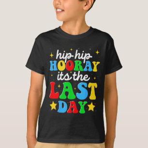 Camiseta É O Último Dia De Professores De Graduação