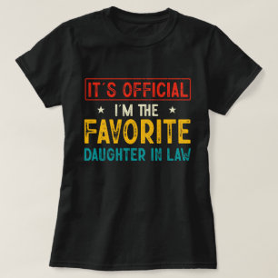 Camiseta É oficial, sou a filha favorita na lei