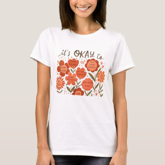 Camiseta é OK para – Design Floral Positividade Retro