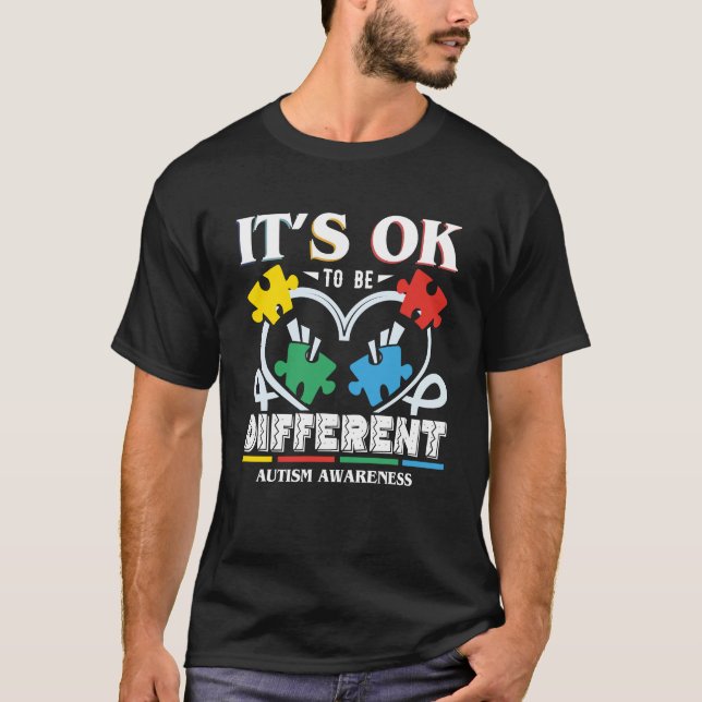 Camiseta É Ok Ser Diferente Citações de Conscientização do  (Frente)