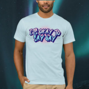 Camiseta É Okay Dizer Gay