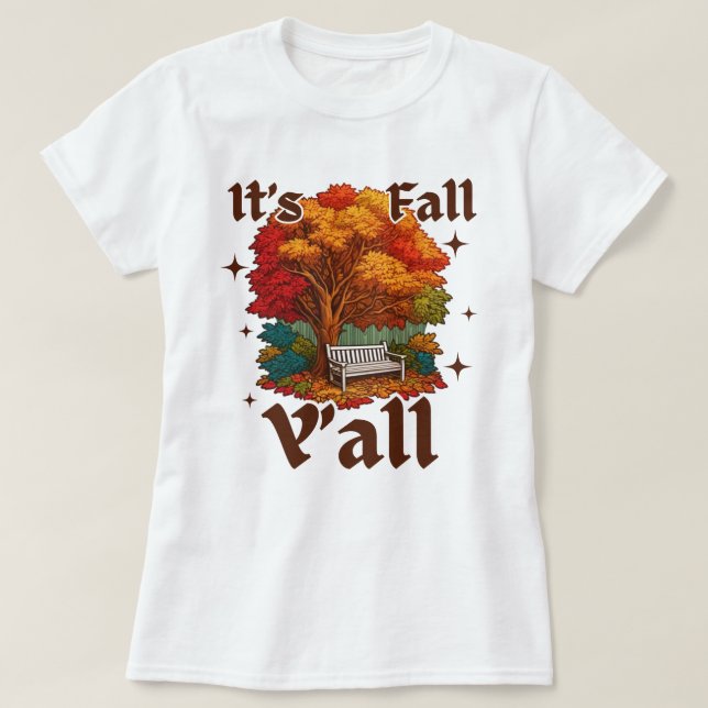 Camiseta É outono Y'all | Estação de outono | Abóbora (Frente do Design)