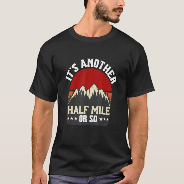 Camiseta É outra meia milha ou assim, acampando Natu (Frente)