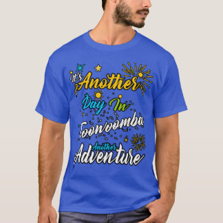 Camiseta É outro dia em Toowoomba outra aventura