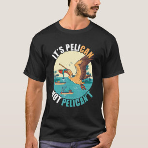Camiseta É Pelicano Tropical Ave Ilha do Pássaro Barco Pei