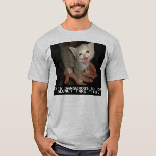 Camiseta É perigoso ir apenas