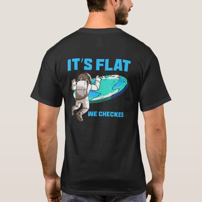 Camiseta É Plana Verificamos Terra Plana Mapa Terra Plana (Verso)