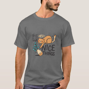 Camiseta É Por Isso Que Não Podemos Ter Coisas Bonitas, G