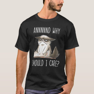 Camiseta E Por Que Eu Deveria Me Preocupar Com O Gato 1 Sar