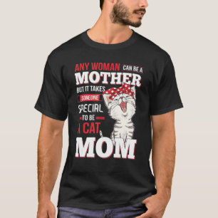 Camiseta É preciso alguém especial para ser uma mãe de gato