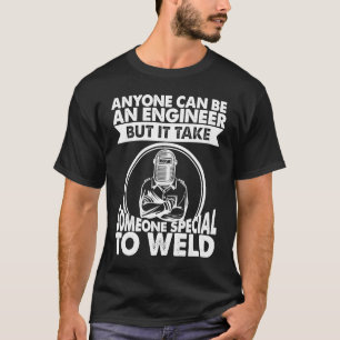 Camiseta É preciso alguém especial para Soldador Trabalhado