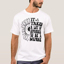 Camiseta É Preciso Muito Esparto Para Ser Enfermeira.