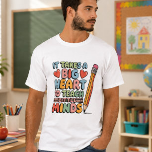 Camiseta É Preciso um Grande Coração para Ensinar Pequenas 