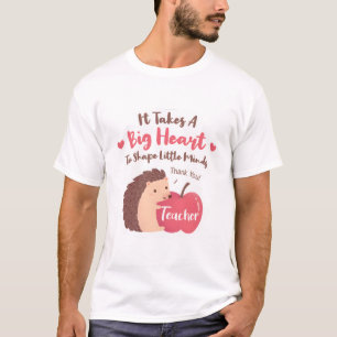 Camiseta É Preciso Um Grande Coração Para Formar Mentes Peq
