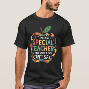 Camiseta É preciso um professor especial para ouvir o que u