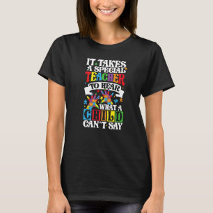 Camiseta É preciso um professor especial para ouvir o que u