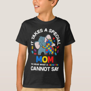 Camiseta É Preciso Uma Mãe Especial Filha Autista Orgulhosa