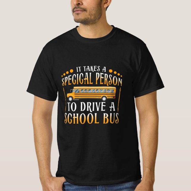 Camiseta É Preciso Uma Pessoa Especial Para Dirigir Ônibus  (Frente)