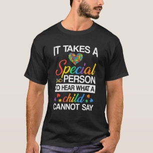 Camiseta É Preciso Uma Pessoa Especial Para Ouvir a Conscie