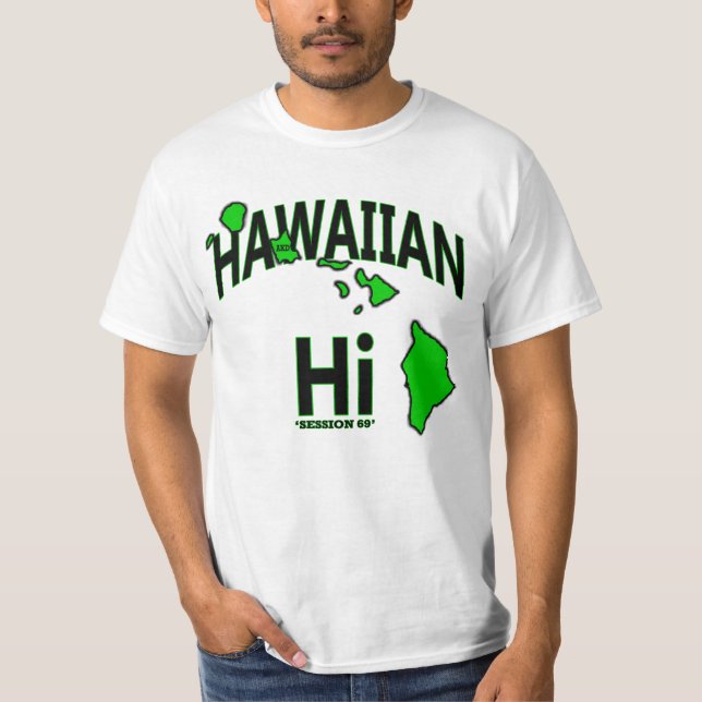 Camiseta É quem somos no Havaí. A abreviação é "Oi" (Frente)