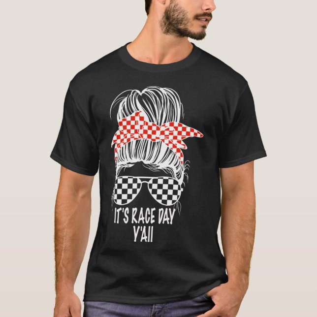 Camiseta É Race Day Y all Messaging Bun Flag Racin (Frente)