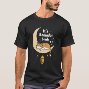Camiseta É Ramadan Bruh Gato Divertido Lua Crescente Desi
