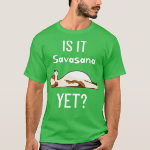 Camiseta É Savasana Ainda Yoga Possui Meditação Yogi Nama