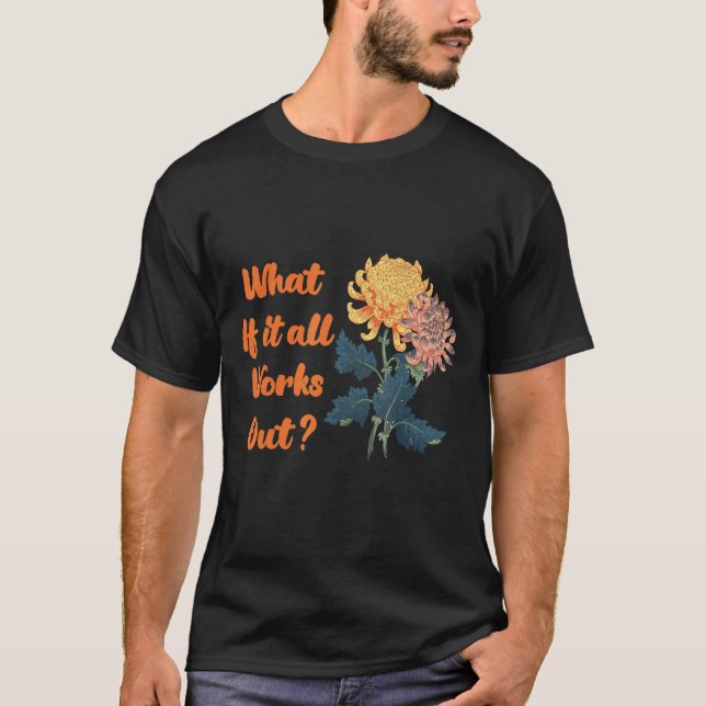 Camiseta E Se Tudo Funcionar Com O Autoamor Do Arco-Íris (Frente)