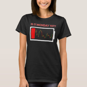 Camiseta É Segunda-Feira E Investidor No Mercado De Ações C
