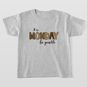 Camiseta É segunda-feira T-shirt das raparigas