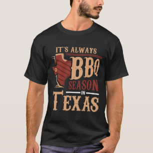 Camiseta É sempre a temporada de Churrasco no Texas Barbecu