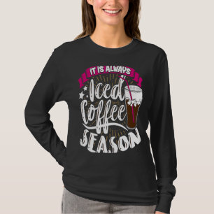 Camiseta É sempre café de café com café gelado