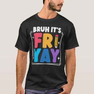 Camiseta É sexta-feira É Sexta-Feira Final de Semana Divert