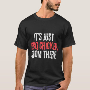 Camiseta É só frango Barbecue de lá Meme