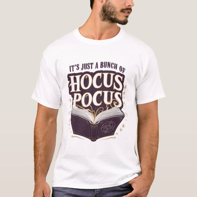 Camiseta É só um monte de bruxaria do Halloween de Pocus (Frente)
