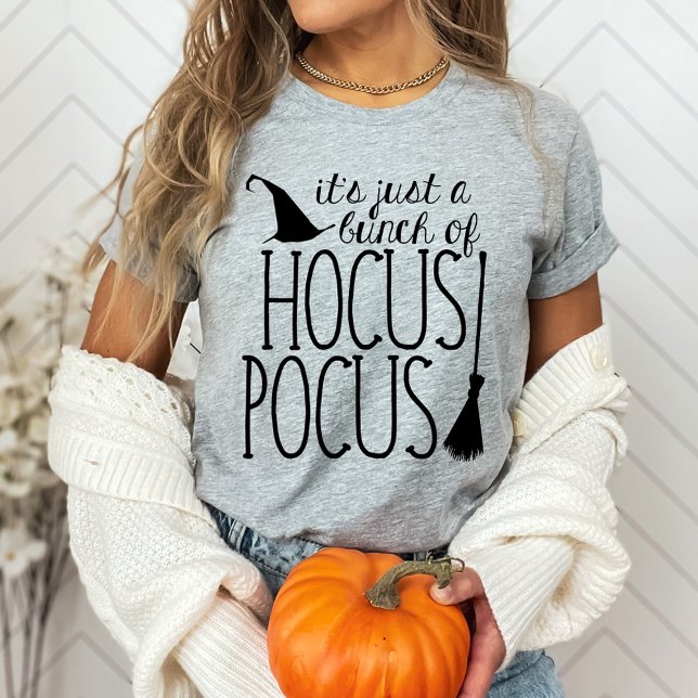 Camiseta É só um monte de HOCUS POCUS (Criador carregado)