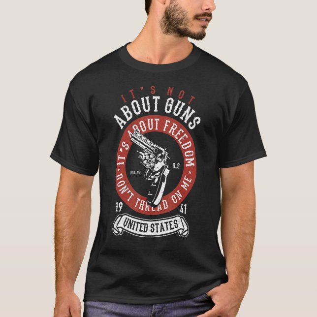 Camiseta É sobre Liberdade Pro Direitos das Armas DTOM (Frente)