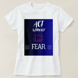 Camiseta É sobre medo