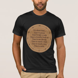 Camiseta É sobre o relógio do tempo que a natureza faz exer
