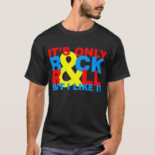Camiseta É somente rocha & rolo mas eu gosto d