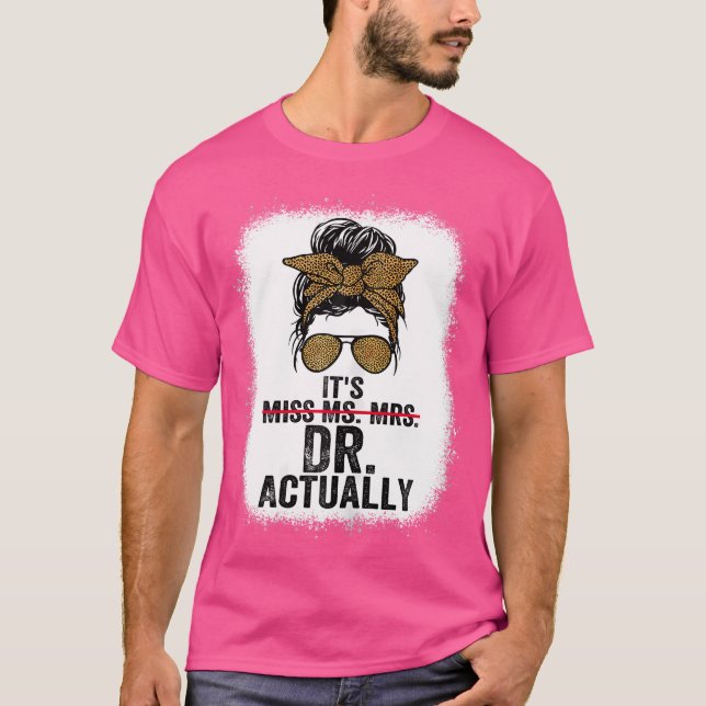 Camiseta É Srta. Sra. Dr. Dr. Doutora Graduation App (Frente)