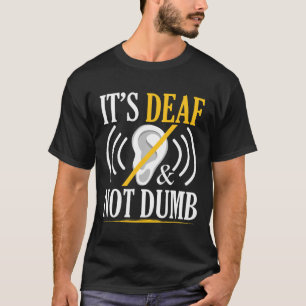 Camiseta É surdo e não bobo Sinal de surdo ASL surdo surdo