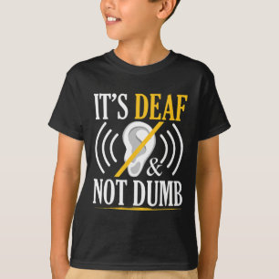 Camiseta É Surdo E Não É Tolo Asl Língua Gestual Surda Surd
