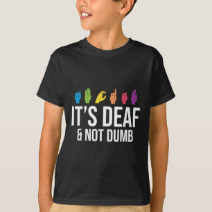 Camiseta É Surdo Não Idiota