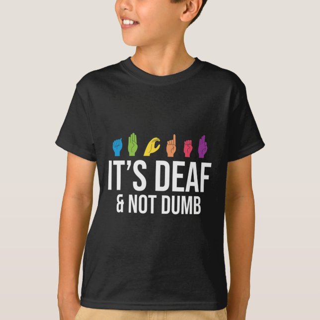 Camiseta É Surdo Não Idiota  (Frente)